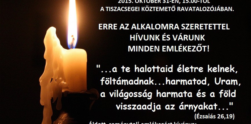 Megemlékező Istentisztelet 2015. október 31-én.