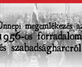 Emlékezzünk együtt az 1956-os Forradalom és Szabadságharc emléknapja alkalmából