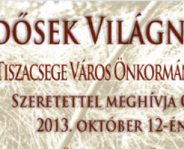 Idősek Világnapja – Tiszacsege 2013. október 12.